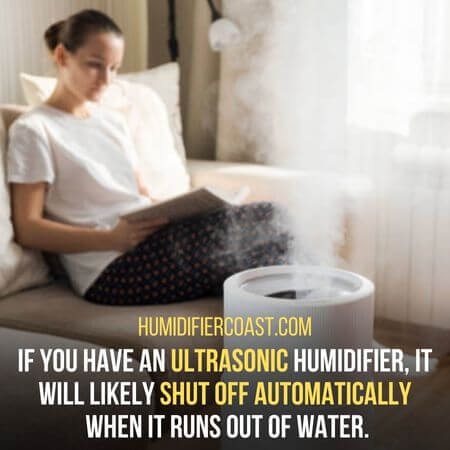 Shut off automatically - What Happens If Humidifier Runs Out Of Water