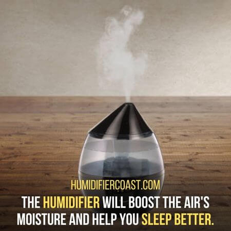 Sleep better - Is It OK To Run Humidifier All Night