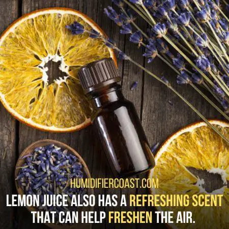 Refreshing scent - Can I Put Lemon Juice In My Humidifier?