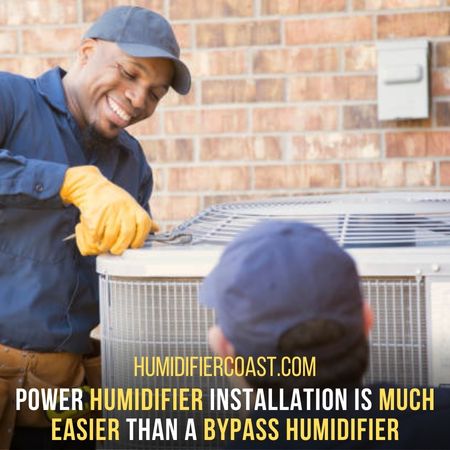 Installation Methods Are Different - Bypass Humidifier Vs. Power Humidifier