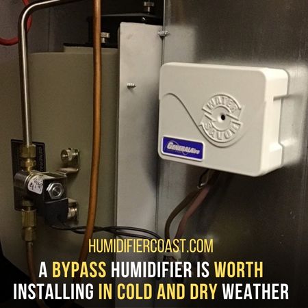 Is A Bypass Humidifier Worth It - What Is A Bypass Humidifier