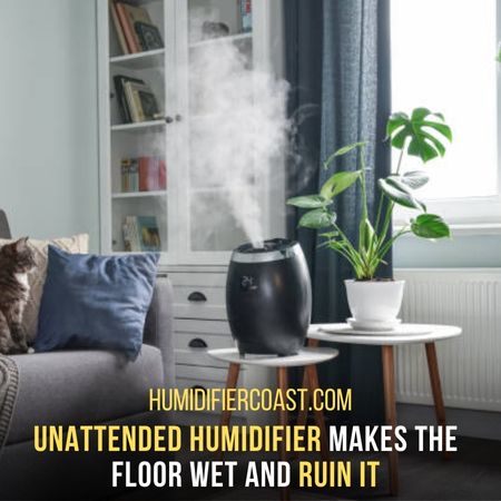 Unattended Humidifier - Is Your Humidifier Making The Floor Wet